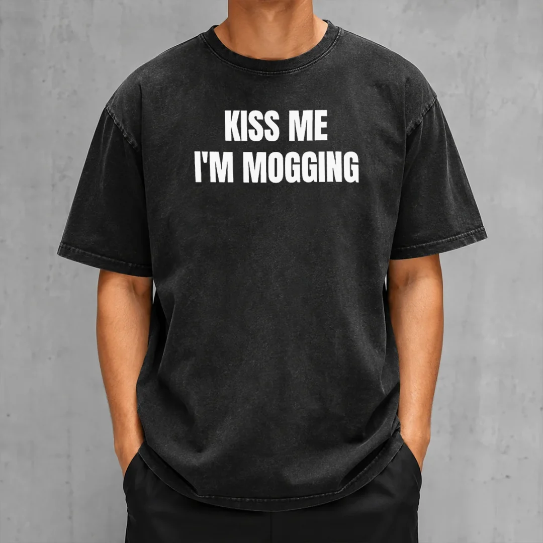 premium-kiss-me-i-m-mogging-looksmaxxing-meme-washed-t-shirt-2 Premium Kiss Me I'M Mogging Looksmaxxing Meme printed on a soft washed t shirt with a relaxed fit