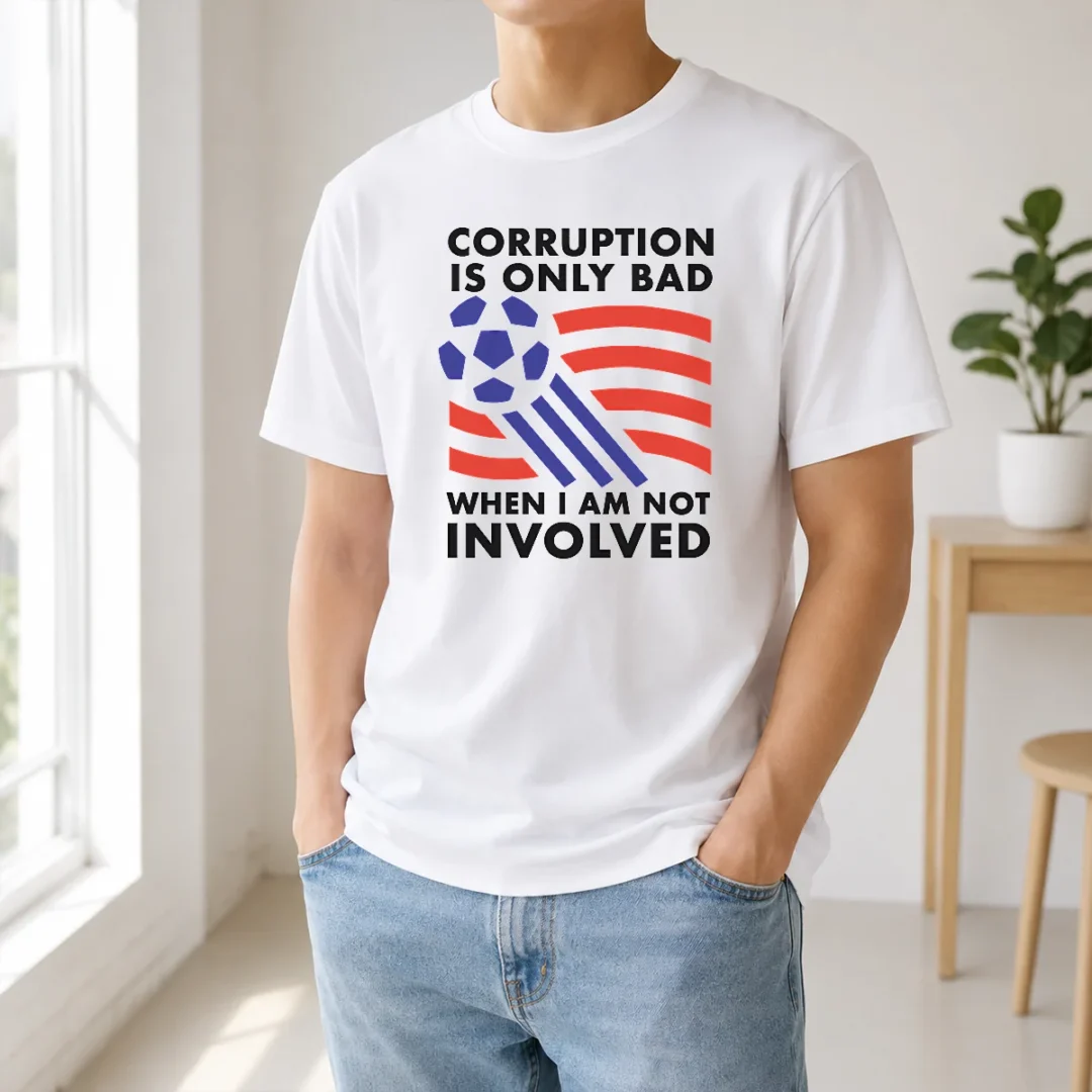 Premium Nice Corruption Is Only Bad When I Am Not Involved t shirt Premium Nice Corruption Is Only Bad When I Am Not Involved