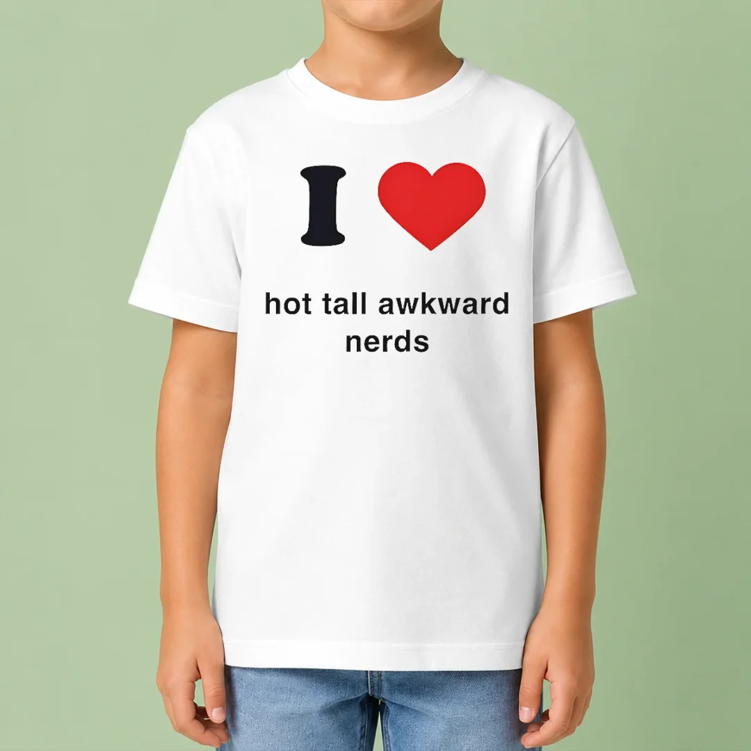 premium-official-i-love-hot-tall-awkward-nerds-nerd-aesthetic-kids-t-shirt Premium Official I Love Hot Tall Awkward Nerds Nerd Aesthetic kids t shirt in white with colorful text design