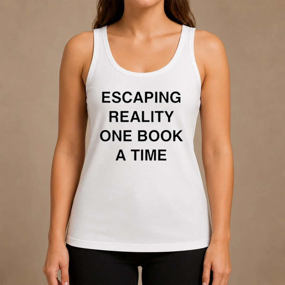 Premium Original Escaping Reality One Book A Time Tank Top Premium Original Escaping Reality One Book A Time Tank Top