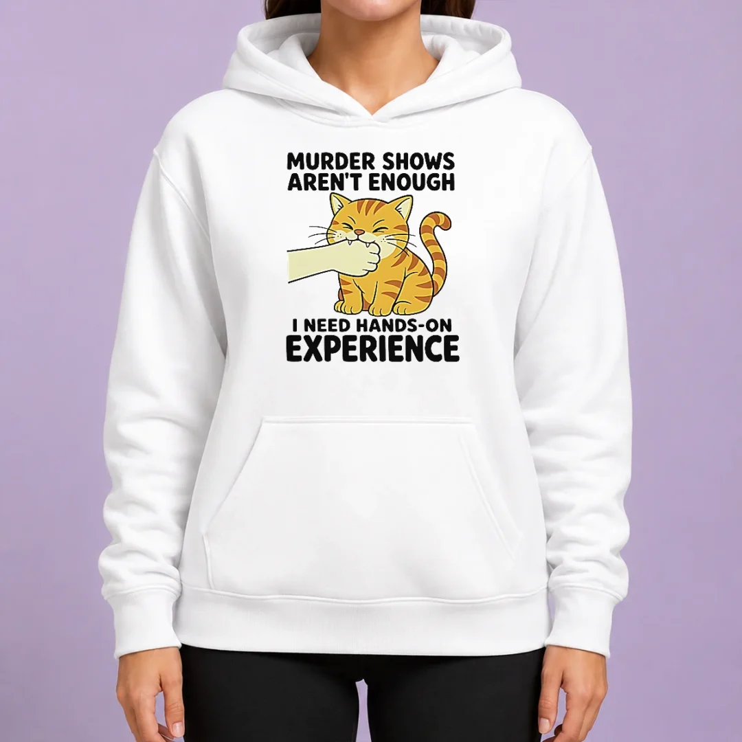 premium-original-murder-shows-aren-t-enough-i-need-hands-on-experience-orange-cat-biting-hand-hoodie Premium Original Murder Shows Aren'T Enough I Need Hands On Experience Orange Cat Biting Hand Hoodie