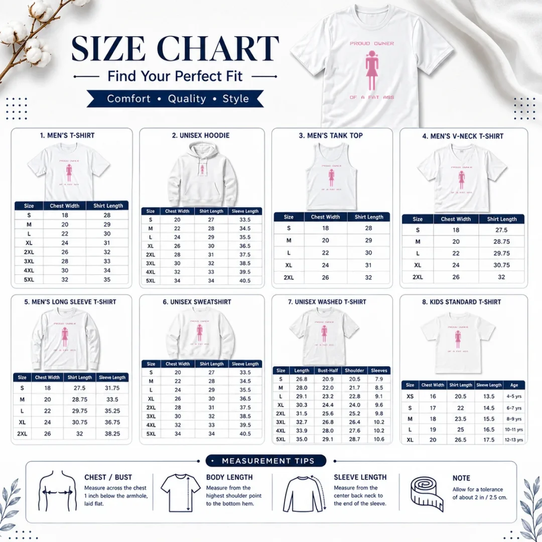 premium-pretty-proud-owner-of-a-fat-ass-size-chart Size chart for Premium Pretty Proud Owner Of A Fat Ass showing measurements in inches and cm