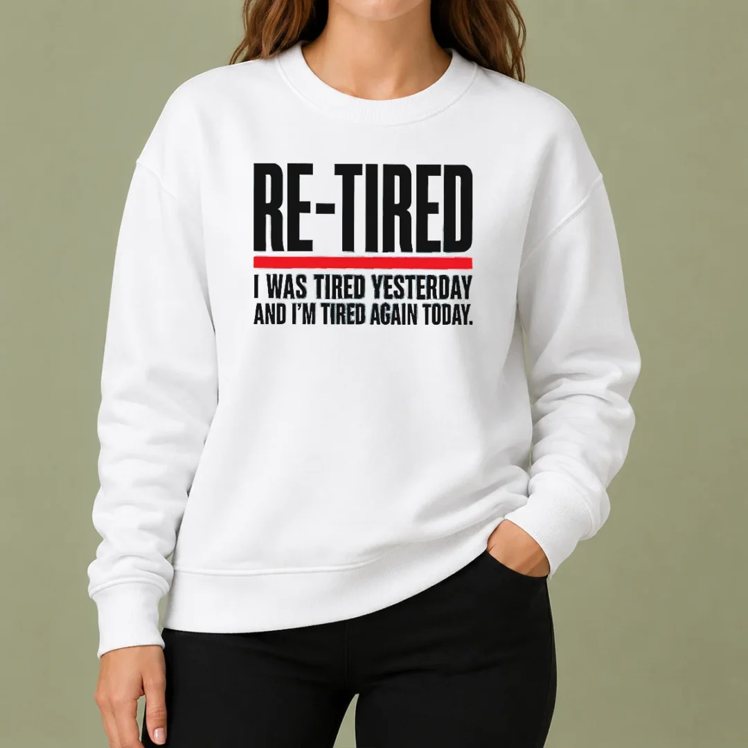 premium-pretty-re-tired-funny-office-burnout-graphic-sweater Premium Pretty RE TIRED Funny Office Burnout Graphic Sweater
