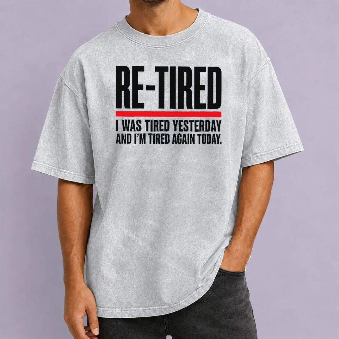 premium-pretty-re-tired-funny-office-burnout-graphic-washed-t-shirt Premium Pretty RE TIRED Funny Office Burnout Graphic Washed T-Shirt