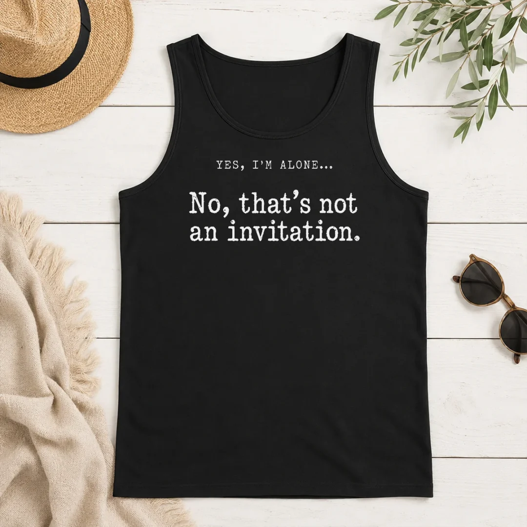 Premium Pretty That Is Not An Invitation Tank Top Premium Pretty That Is Not An Invitation Tank Top