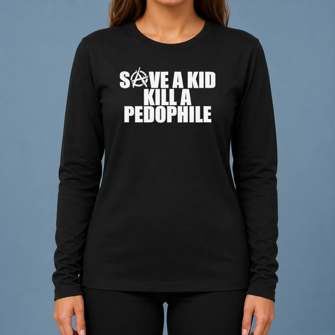 premium-save-a-kid-kill-a-pedophile-anarchy-symbol-message-long-sleeve-shirt Premium Save A Kid Kill A Pedophile Anarchy Symbol Message long sleeve shirt in black with bold graphic print