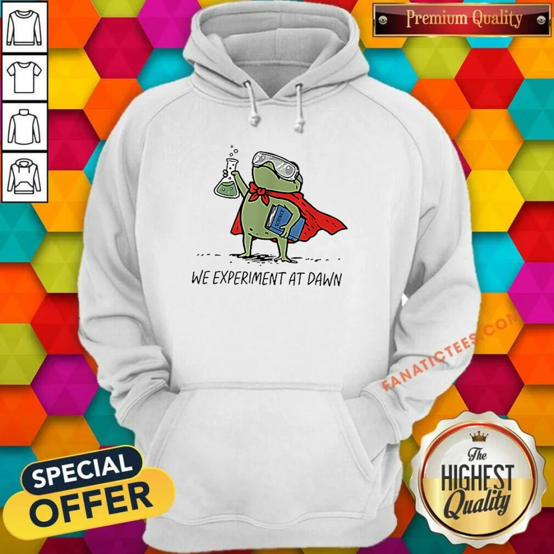 premium-science-frog-we-experiment-at-dawn-hoodie Premium Science Frog We Experiment At Dawn Hoodie