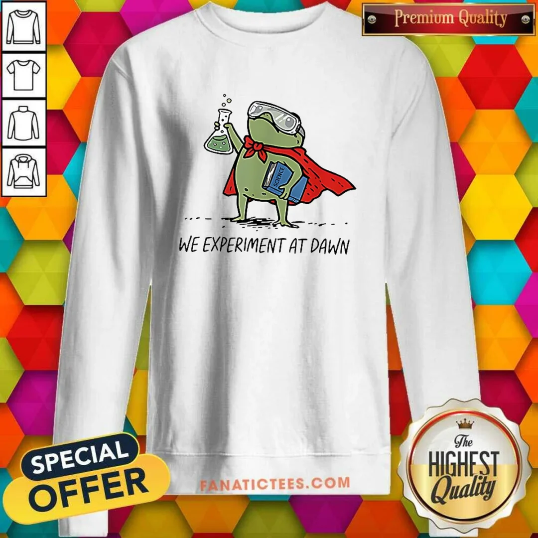 premium-science-frog-we-experiment-at-dawn-sweatshirt Premium Science Frog We Experiment At Dawn Sweatshirt
