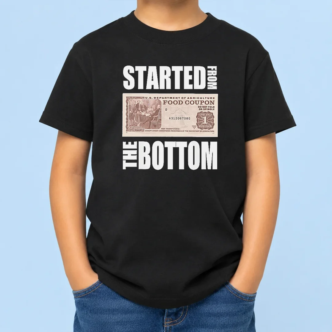 premium-started-from-the-bottom-food-coupon-parody-bold-statement-text-kids-t-shirt Premium Started From The Bottom Food Coupon Parody Bold Statement Text Kids T-Shirt