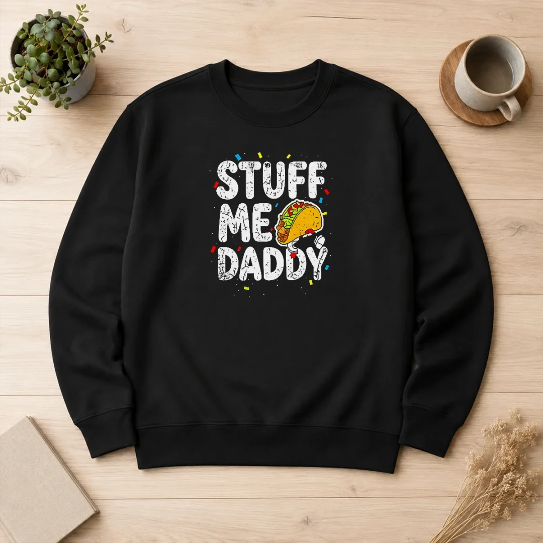 premium-stuff-me-daddy-taco-funny-food-humor-sweater Premium Stuff Me Daddy Taco Funny Food Humor Sweater
