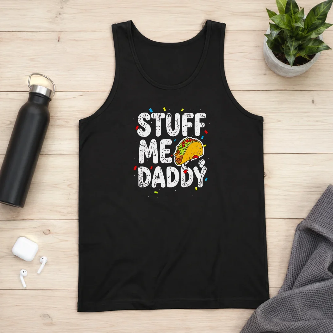 premium-stuff-me-daddy-taco-funny-food-humor-tank-top-2 Premium Stuff Me Daddy Taco Funny Food Humor Tank Top