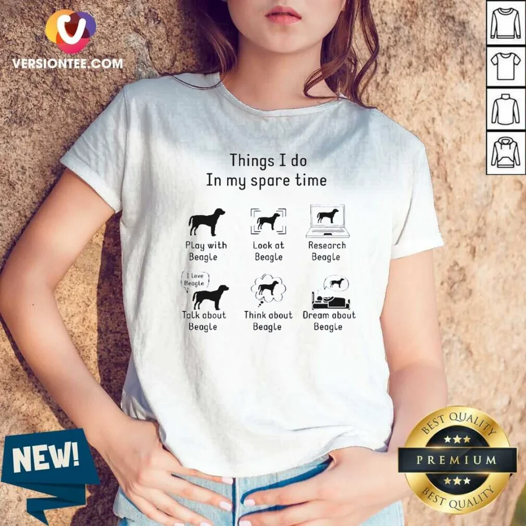 premium-things-i-do-in-my-spare-time-play-with-beagle-look-at-beagle-research-beagle-v-neck-shirt-v-neck Premium Things I Do In My Spare Time Play With Beagle Look At Beagle Research Beagle V-Neck Shirt