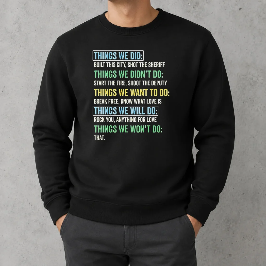 premium-things-we-did-things-we-won-t-do-rock-songs-sweater-1 Premium Things We Did Things We Won'T Do Rock Songs Sweater