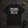 Premium This Is What A 12 Year Old On Tren Looks Like t shirt in black, front view with bold white text design