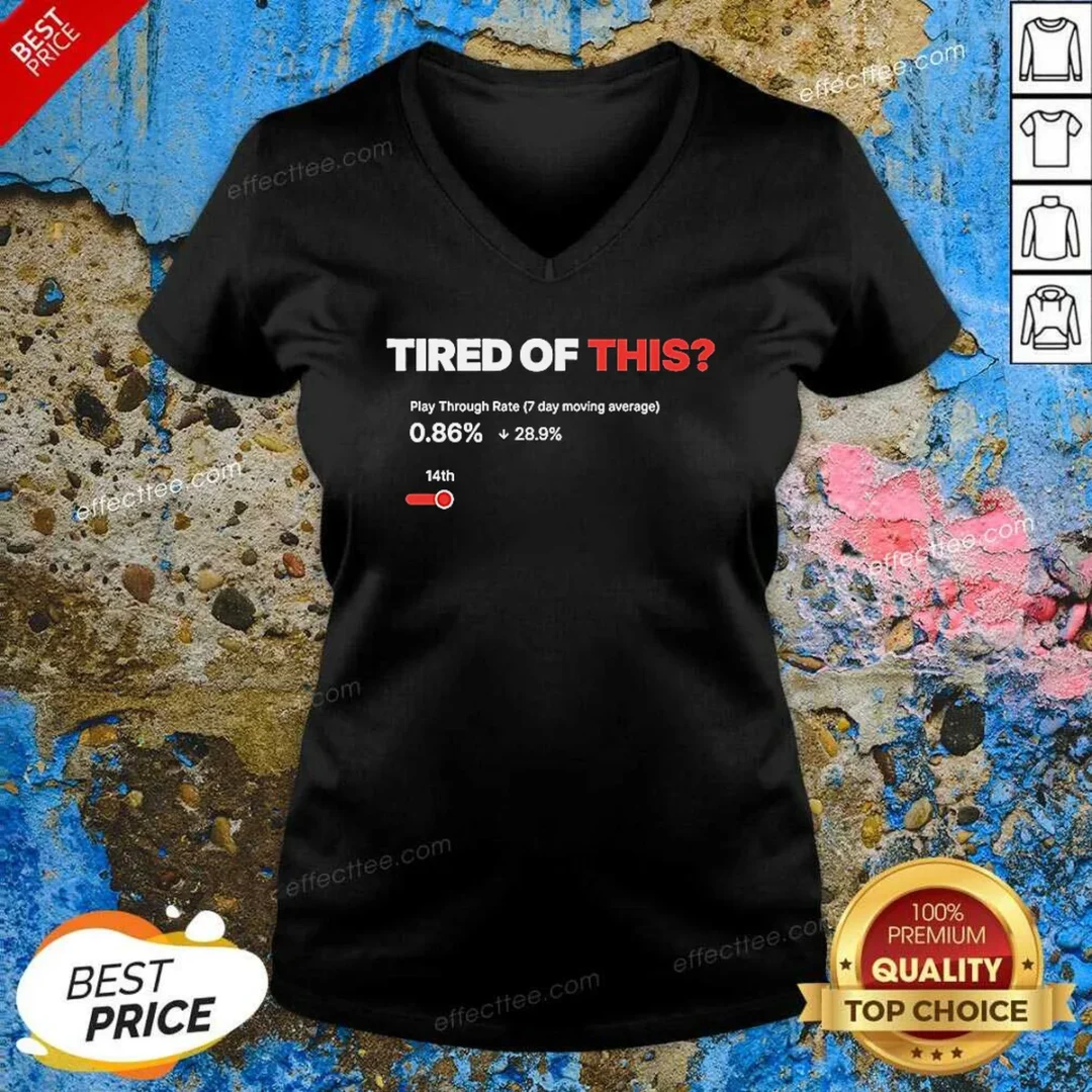 premium-tired-of-this-play-through-rate-analytics-dashboard-v-neck-shirt-v-neck-optimized Premium Tired Of This Play Through Rate Analytics Dashboard V Neck Shirt v neck optimized in black