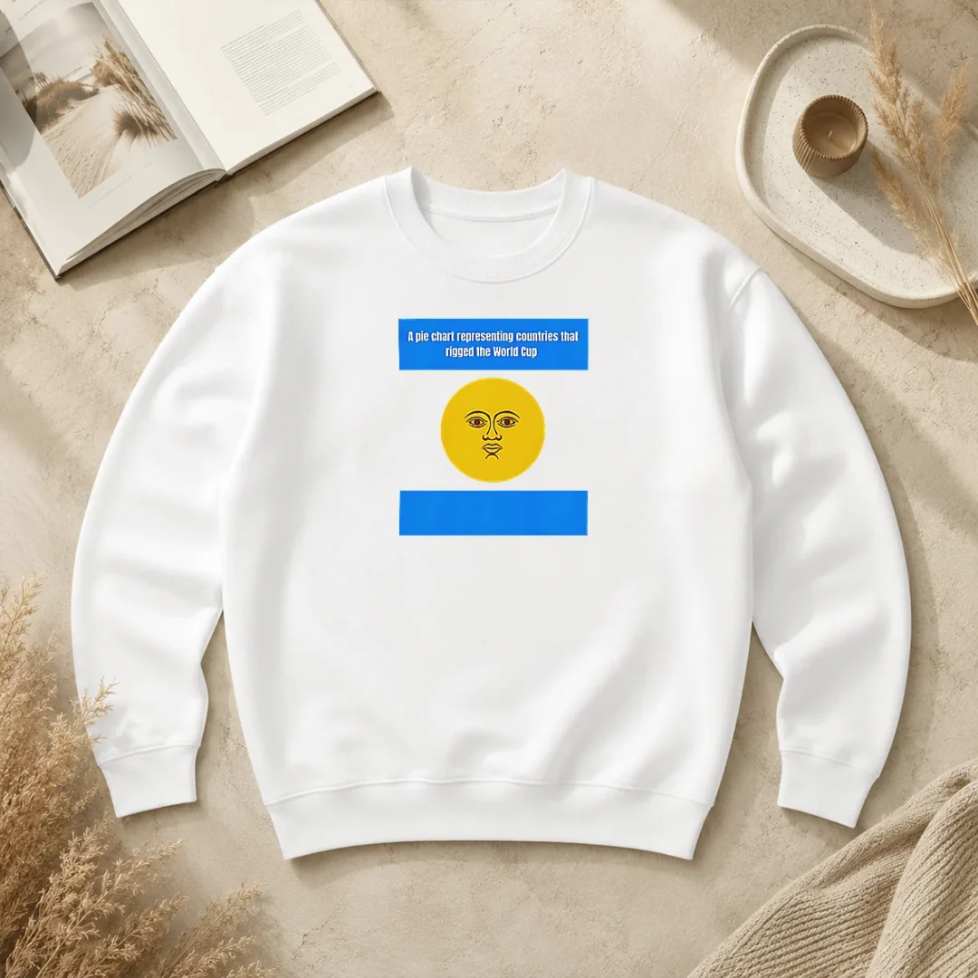 Premium Top Argentina A Pie Chart Representing Countries That Rigged The World Cup Sweater Premium Top Argentina A Pie Chart Representing Countries That Rigged The World Cup Sweater showing a cozy pullover with bold graphic print