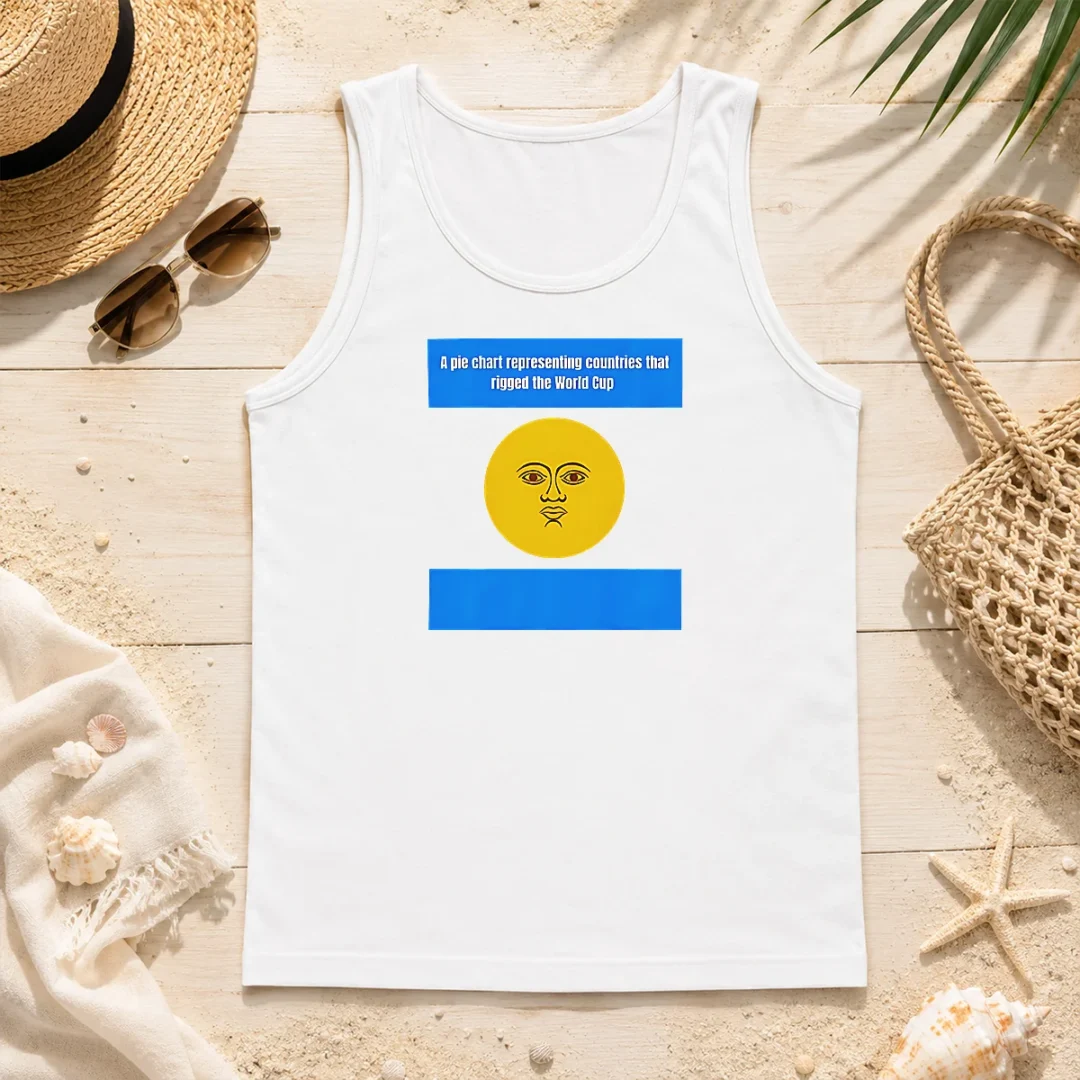 Premium Top Argentina A Pie Chart Representing Countries That Rigged The World Cup Tank Top Premium Top Argentina A Pie Chart Representing Countries That Rigged The World Cup Tank Top