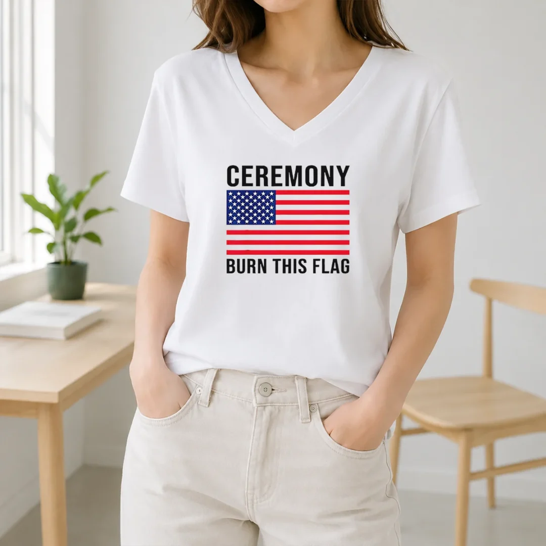 Premium Top Ceremony Burn This Flag United States Of America Patriotic Protest V Neck Shirt Premium Top Ceremony Burn This Flag United States Of America Patriotic Protest V Neck Shirt in black with bold graphic print