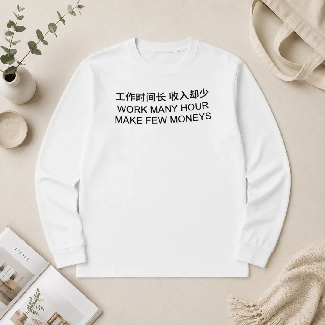 Premium Work Many Hour Make Few Moneys Long Sleeve Shirt Premium Work Many Hour Make Few Moneys Long Sleeve Shirt
