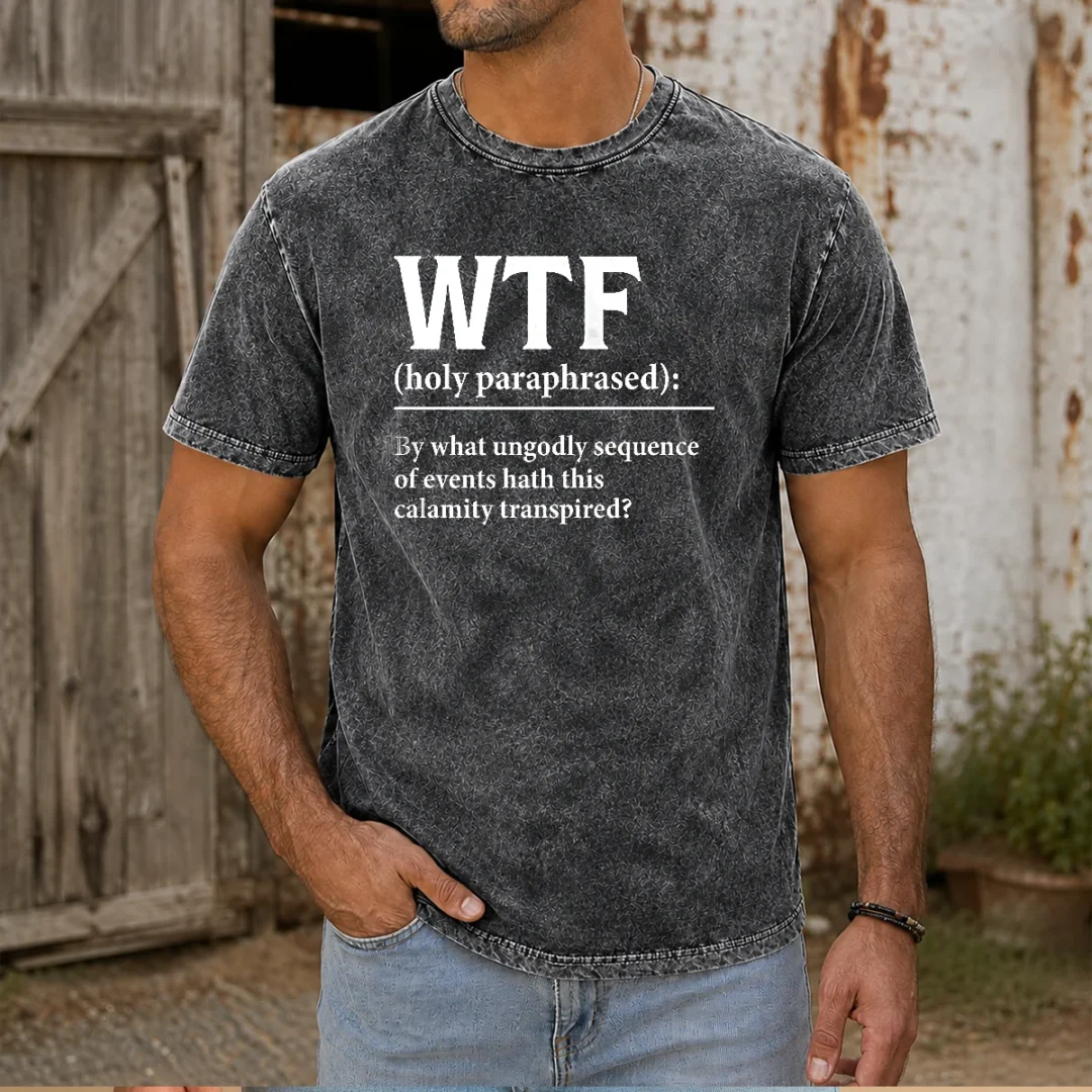 premium-wtf-holy-paraphrased-washed-t-shirt Premium WTF Holy Paraphrased Washed T Shirt in soft cotton with vintage wash finish
