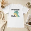 Premium Yo Bitch Look Like Little Foot The Land Before Time Movie t shirt in black, crew neck short sleeve casual wear