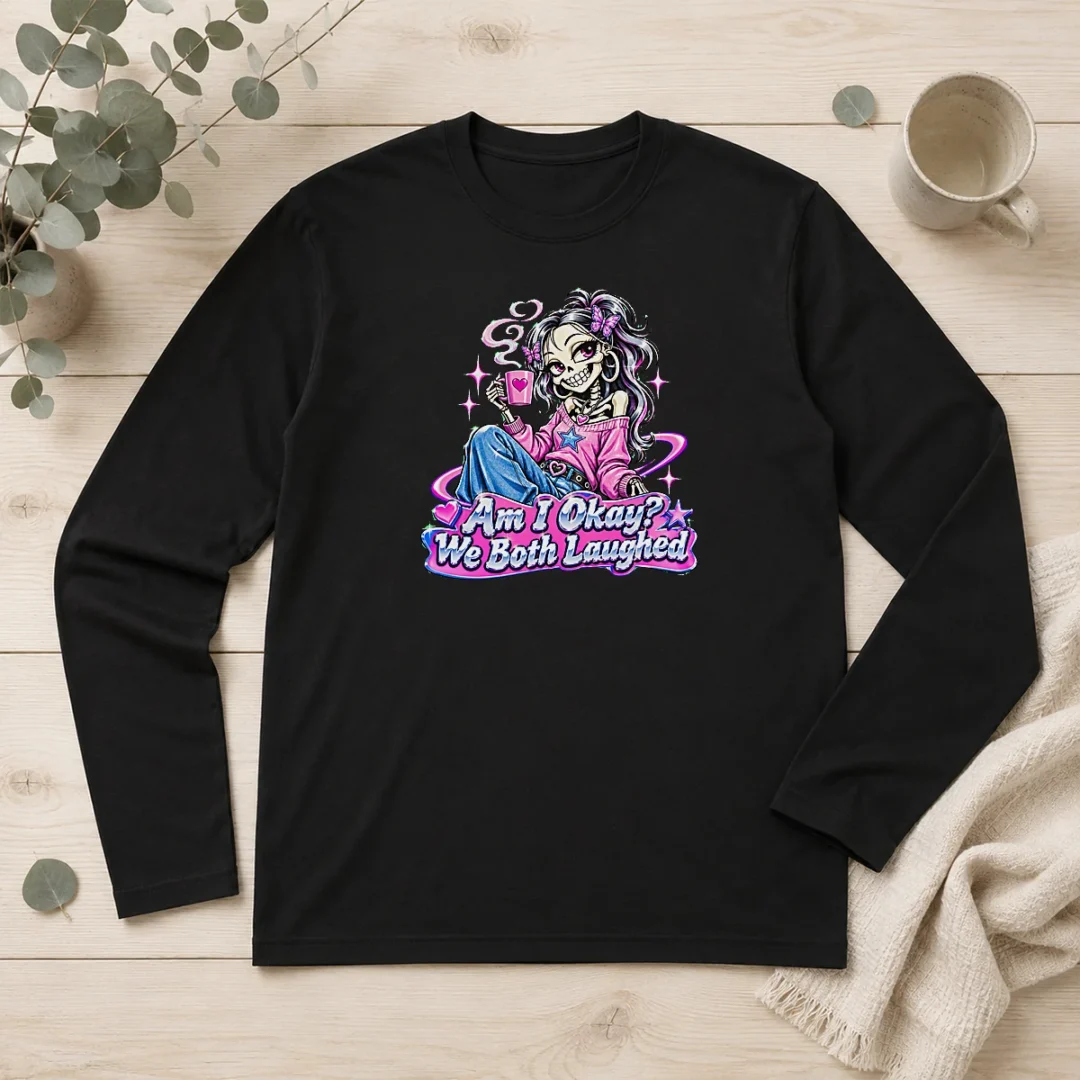pretty-am-i-okay-we-both-laughed-skeleton-girl-halloween-long-sleeve-shirt Pretty Am I Okay We Both Laughed Skeleton Girl Halloween Long Sleeve Shirt