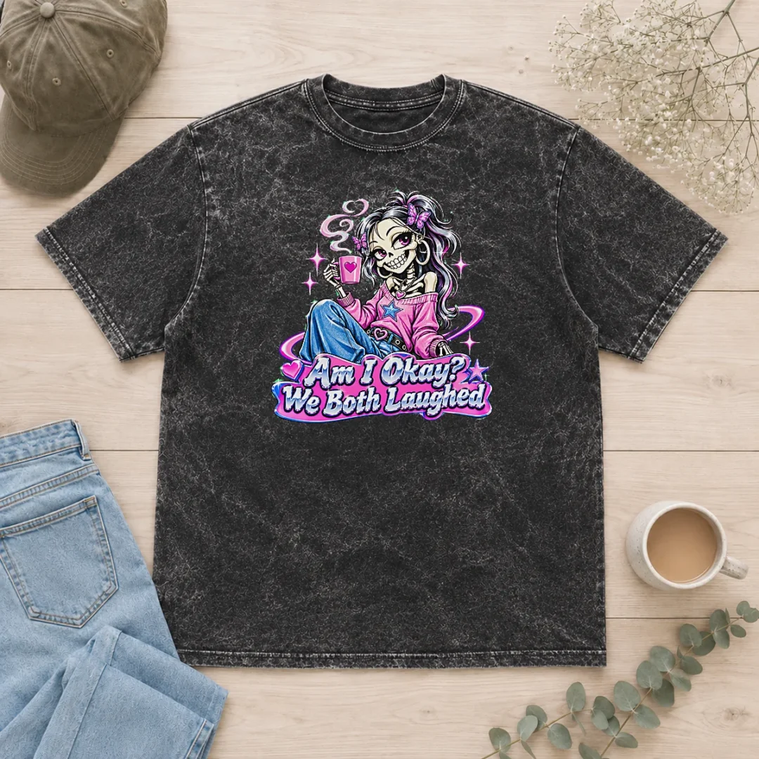 pretty-am-i-okay-we-both-laughed-skeleton-girl-halloween-washed-t-shirt Pretty Am I Okay We Both Laughed Skeleton Girl Halloween Washed T-Shirt
