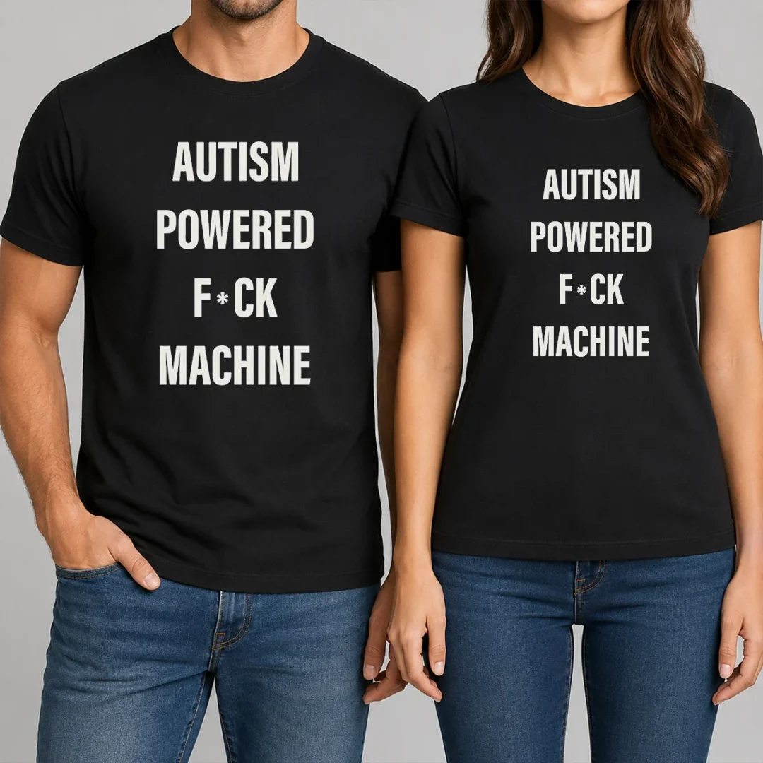 pretty-autism-powered-fuck-machine-humor-t-shirt Pretty Autism Powered Fuck Machine Humor t shirt in classic fit, displayed front view with bold text design