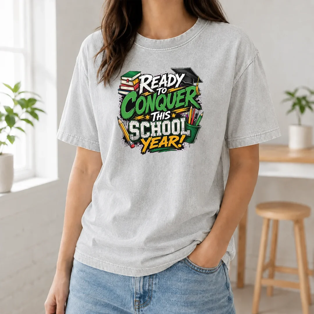 Pretty Back To School Excitement Ready To Conquer Washed T Shirt Pretty Back To School Excitement Ready To Conquer Washed T-Shirt