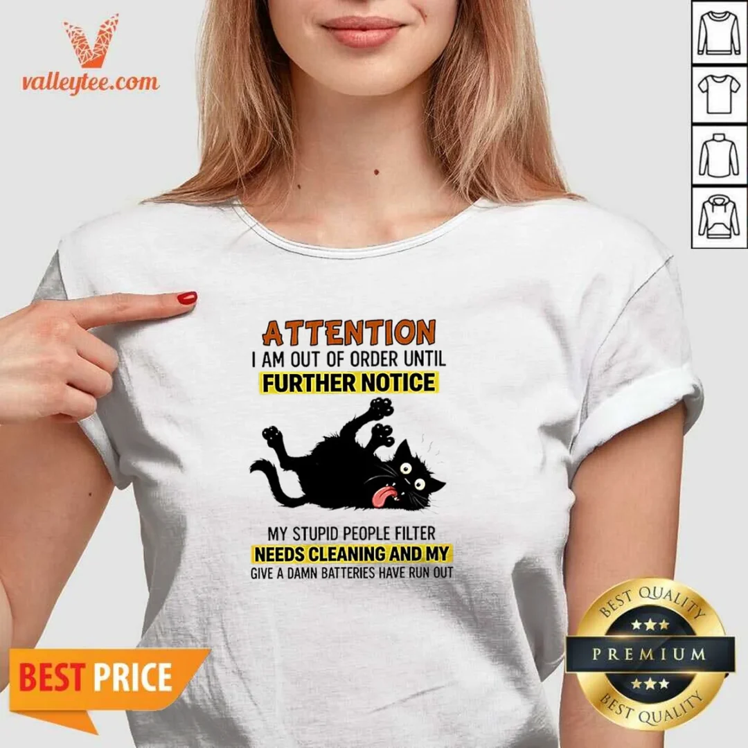 pretty-black-cat-attention-i-am-out-of-order-until-further-notice-v-neck Pretty Black Cat Attention I Am Out Of Order Until Further Notice V Neck Shirt with short sleeves and fitted cut