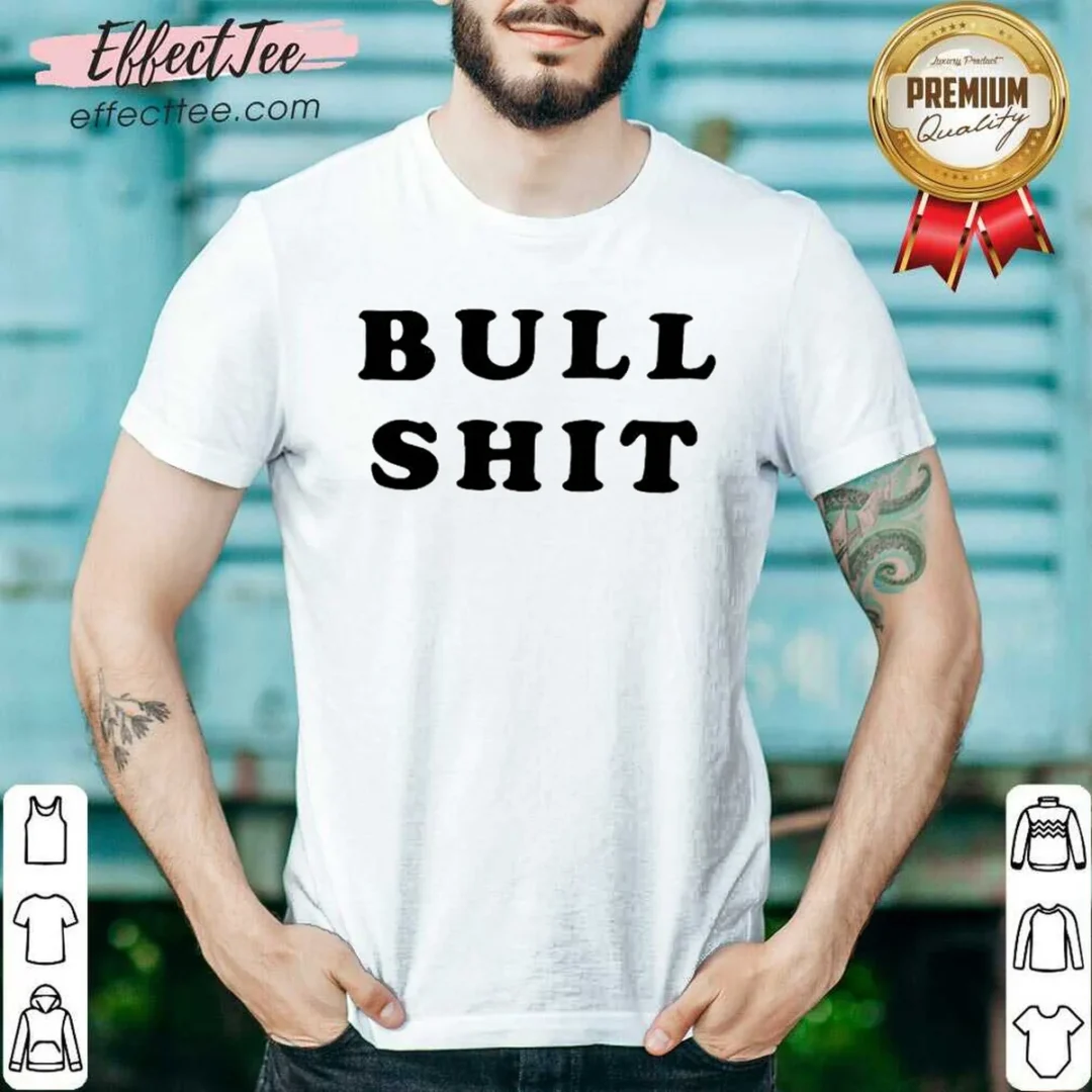 pretty-bull-shit-text-slogan-phrase-expression-bold-letter-typography-shirt-optimized-1 Pretty Bull Shit Text Slogan Phrase Expression Bold Letter Typography