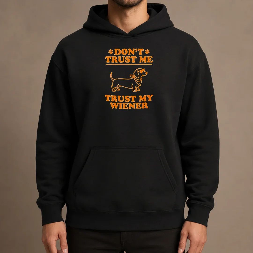 pretty-dachshund-don-t-trust-me-trust-my-wiener-hoodie Pretty Dachshund Don'T Trust Me Trust My Wiener Hoodie in black with front kangaroo pocket and drawstring hood