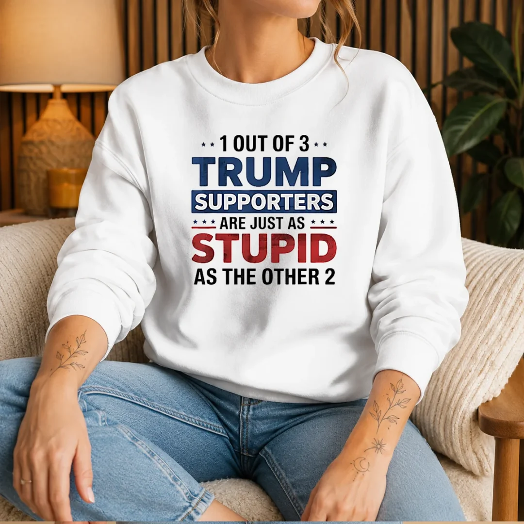 pretty-donald-trump-1-out-of-3-supporters-are-just-as-stupid-as-the-other-2-sweater Pretty Donald Trump 1 Out Of 3 Supporters Are Just As Stupid As The Other 2 Sweater in dark color, crewneck pullover style