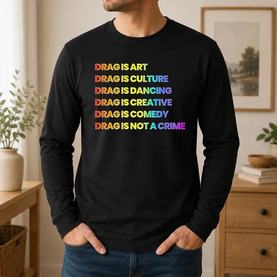 Pretty Drag Is Art Drag Is Culture Drag Is Dancing Drag Is Creative Drag Is Comedy Drag Is Not A Crime Long Sleeve Shirt Pretty Drag Is Art Drag Is Culture Drag Is Dancing Drag Is Creative Drag Is Comedy Drag Is Not A Crime long sleeve shirt in black cotton fabric