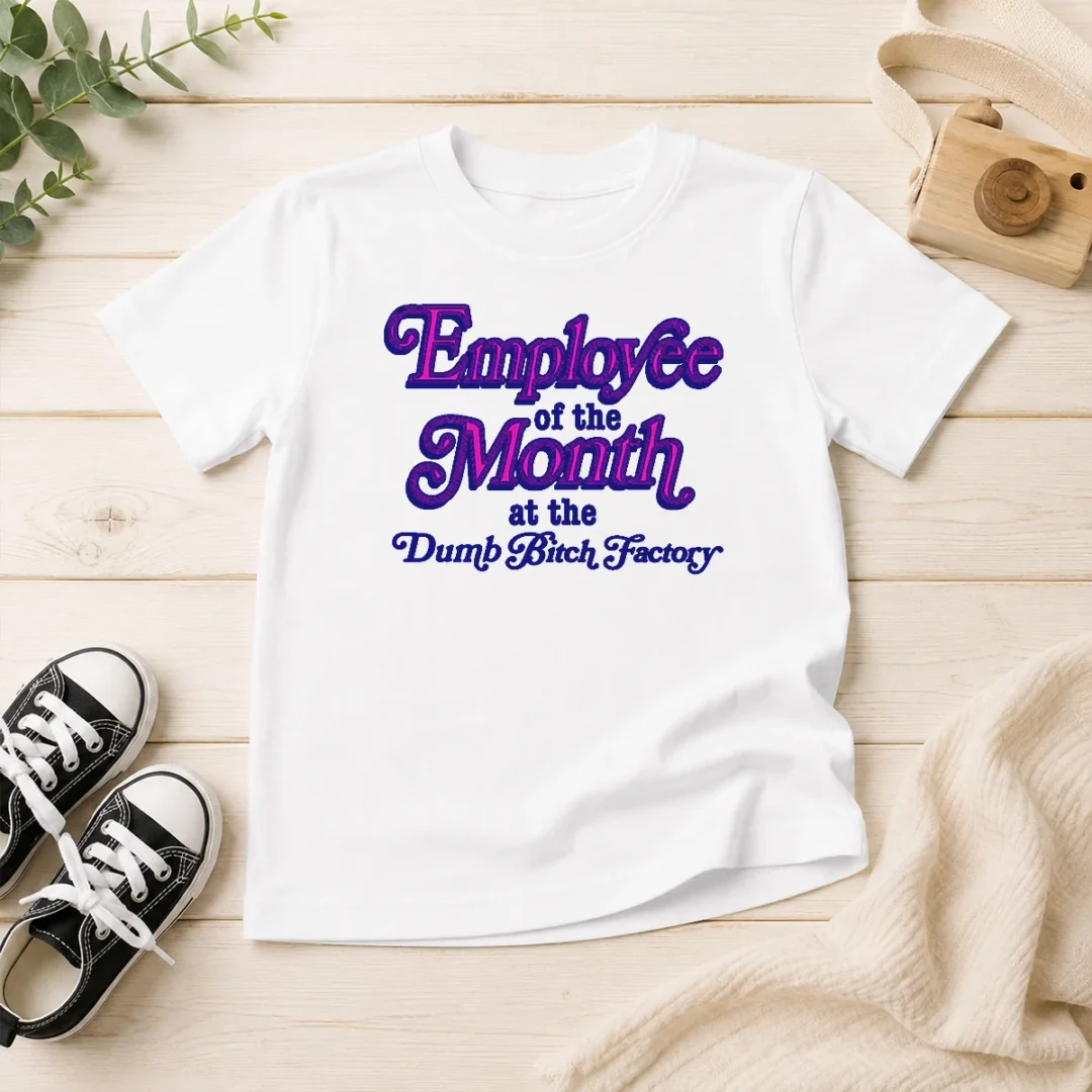 pretty-employee-of-the-month-at-the-dumb-bitch-factory-kids-t-shirt Pretty Employee Of The Month At The Dumb Bitch Factory Kids T-Shirt