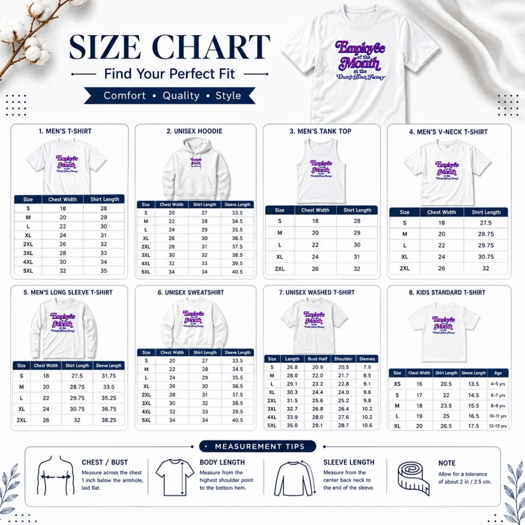 pretty-employee-of-the-month-at-the-dumb-bitch-factory-size-chart Size chart for Pretty Employee Of The Month At The Dumb Bitch Factory with measurements in inches and cm