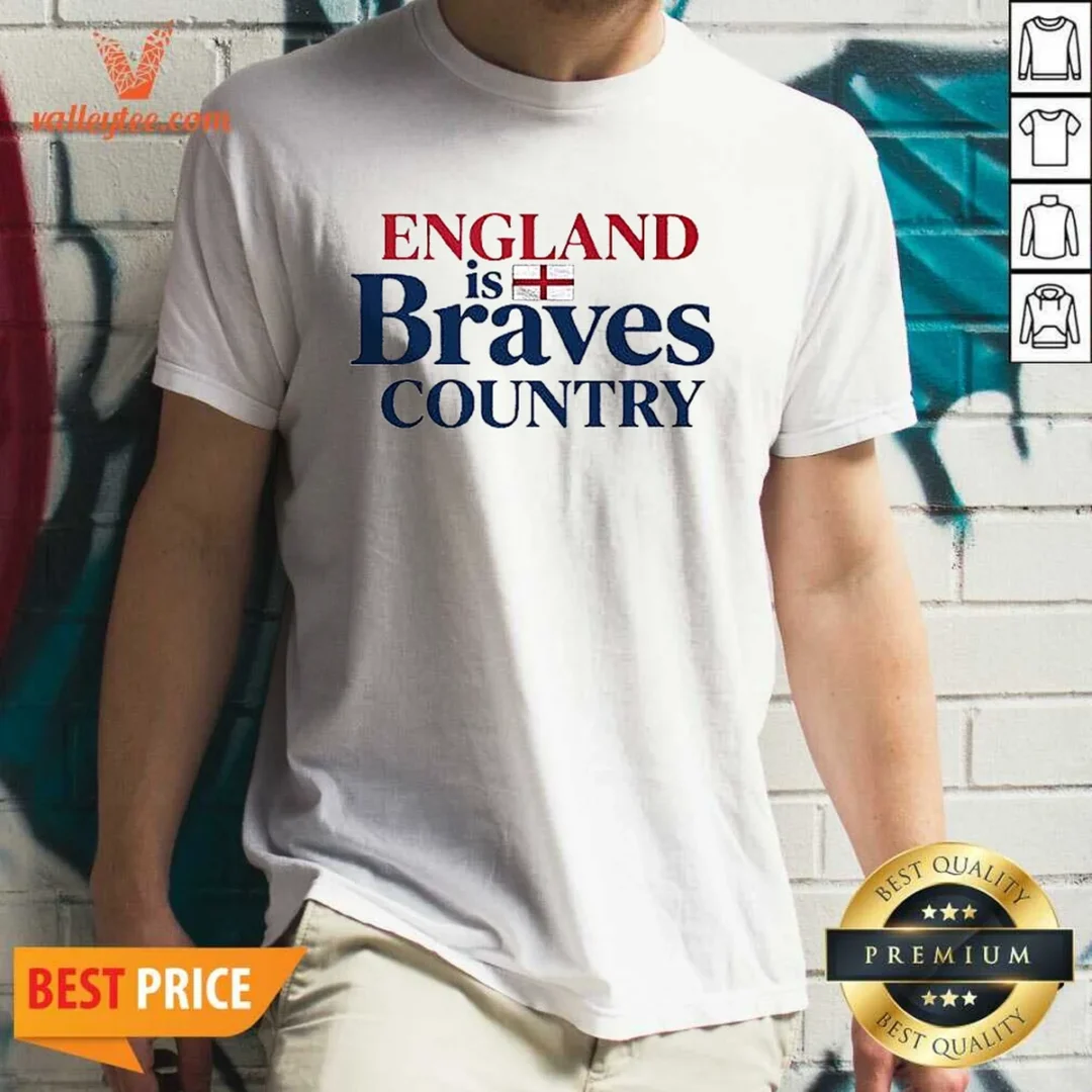 pretty-england-is-braves-country-shirt Pretty England Is Braves Country