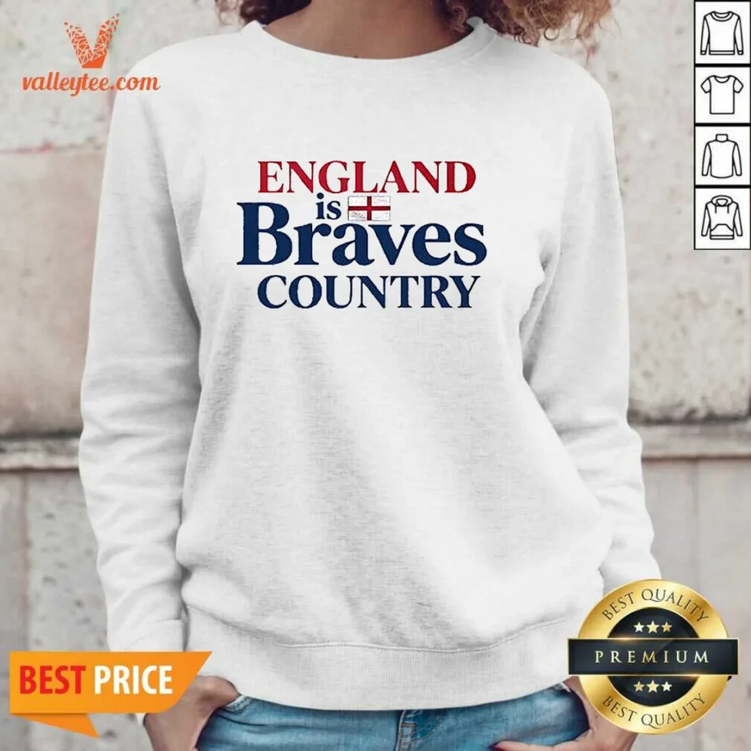 pretty-england-is-braves-country-sweatshirt Pretty England Is Braves Country Sweatshirt