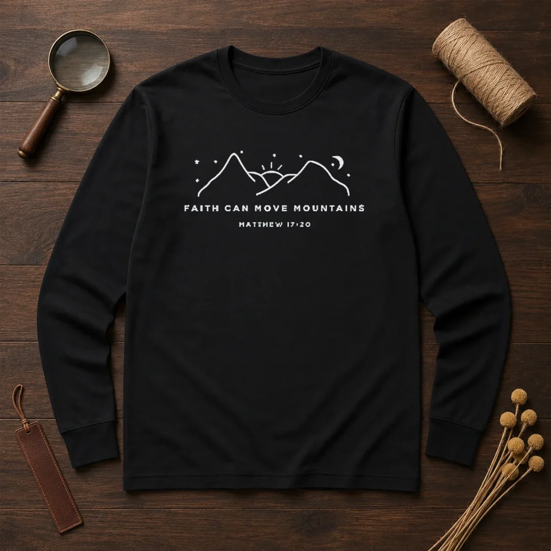 pretty-faith-can-move-mountains-matthew-17-20-mountain-long-sleeve-shirt Pretty Faith Can Move Mountains Matthew 17 20 Mountain Long Sleeve Shirt