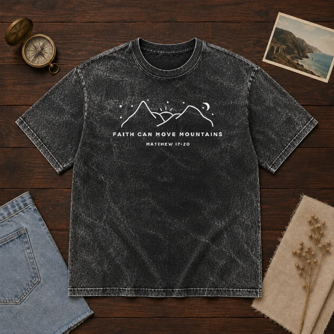 pretty-faith-can-move-mountains-matthew-17-20-mountain-washed-t-shirt Pretty Faith Can Move Mountains Matthew 17 20 Mountain Washed T-Shirt