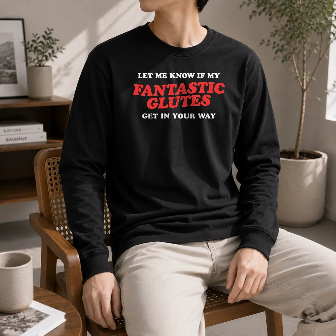 pretty-fantastic-glutes-long-sleeve-shirt-2-1 Pretty Fantastic Glutes Long Sleeve Shirt