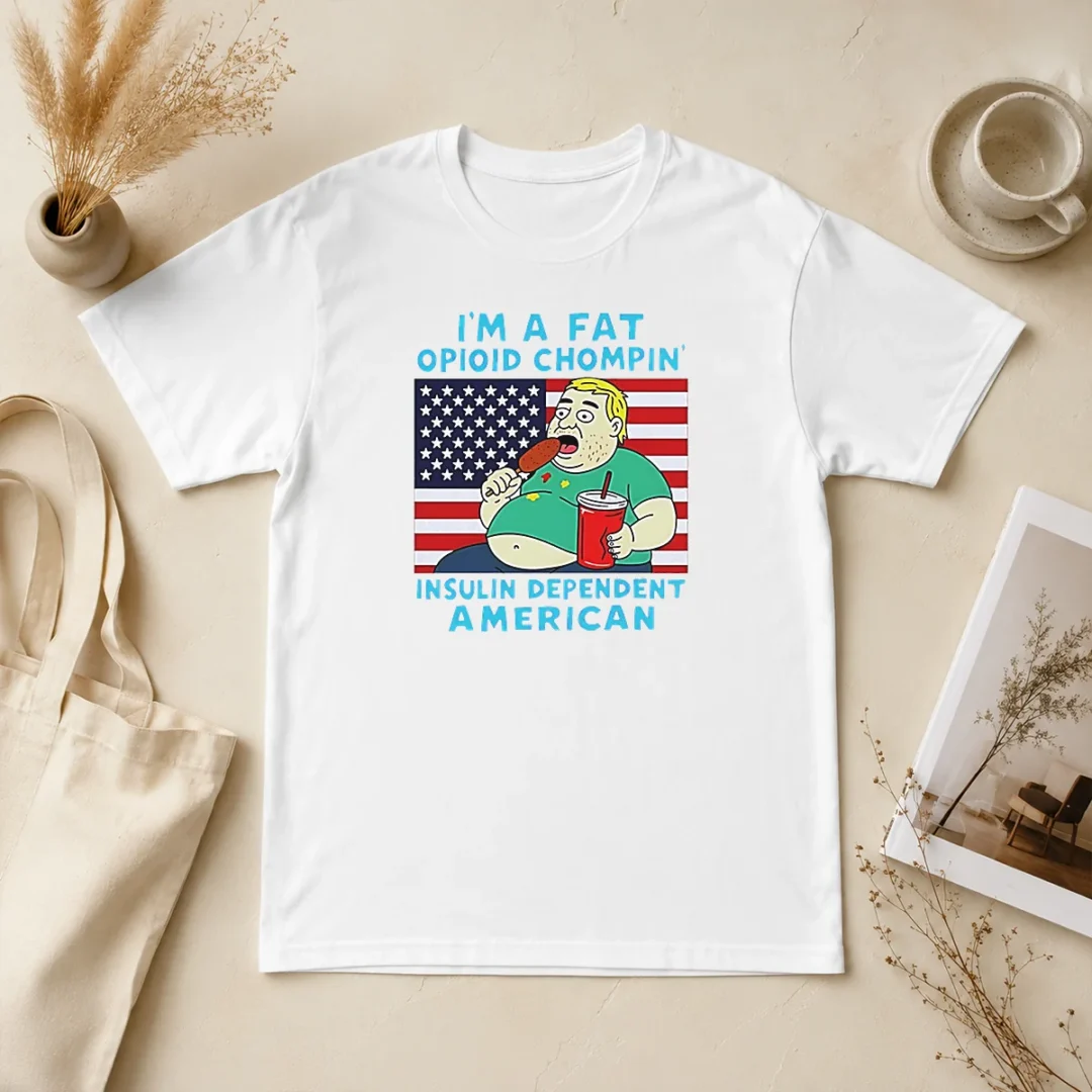 Pretty Fat Opioid Chompin Insulin Dependent American T Shirt Pretty Fat Opioid Chompin Insulin Dependent American t shirt in black cotton fabric with bold white lettering