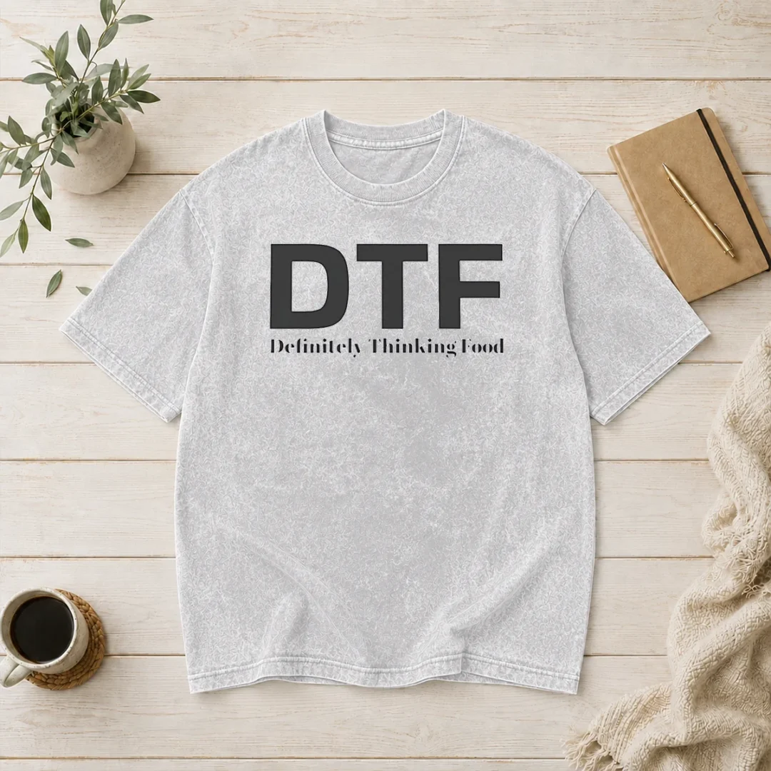 pretty-funny-dtf-definitely-thinking-food-foodie-washed-t-shirt Pretty Funny DTF Definitely Thinking Food Foodie Washed T-Shirt