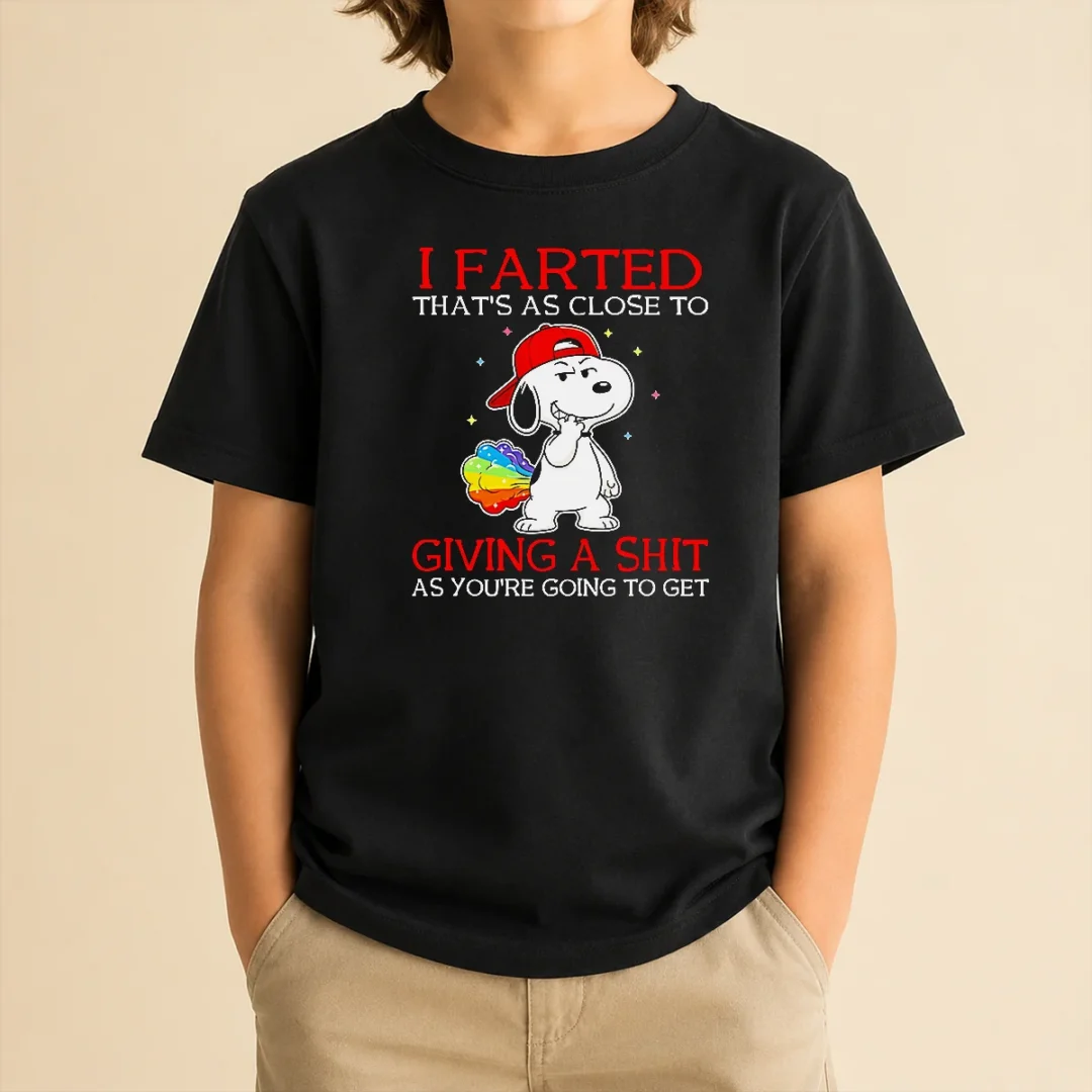 pretty-funny-snoopy-i-farted-that-s-as-close-to-giving-a-shit-as-you-re-going-to-get-kids-t-shirt Pretty Funny Snoopy I Farted That'S As Close To Giving A Shit As You'Re Going To Get Kids T-Shirt