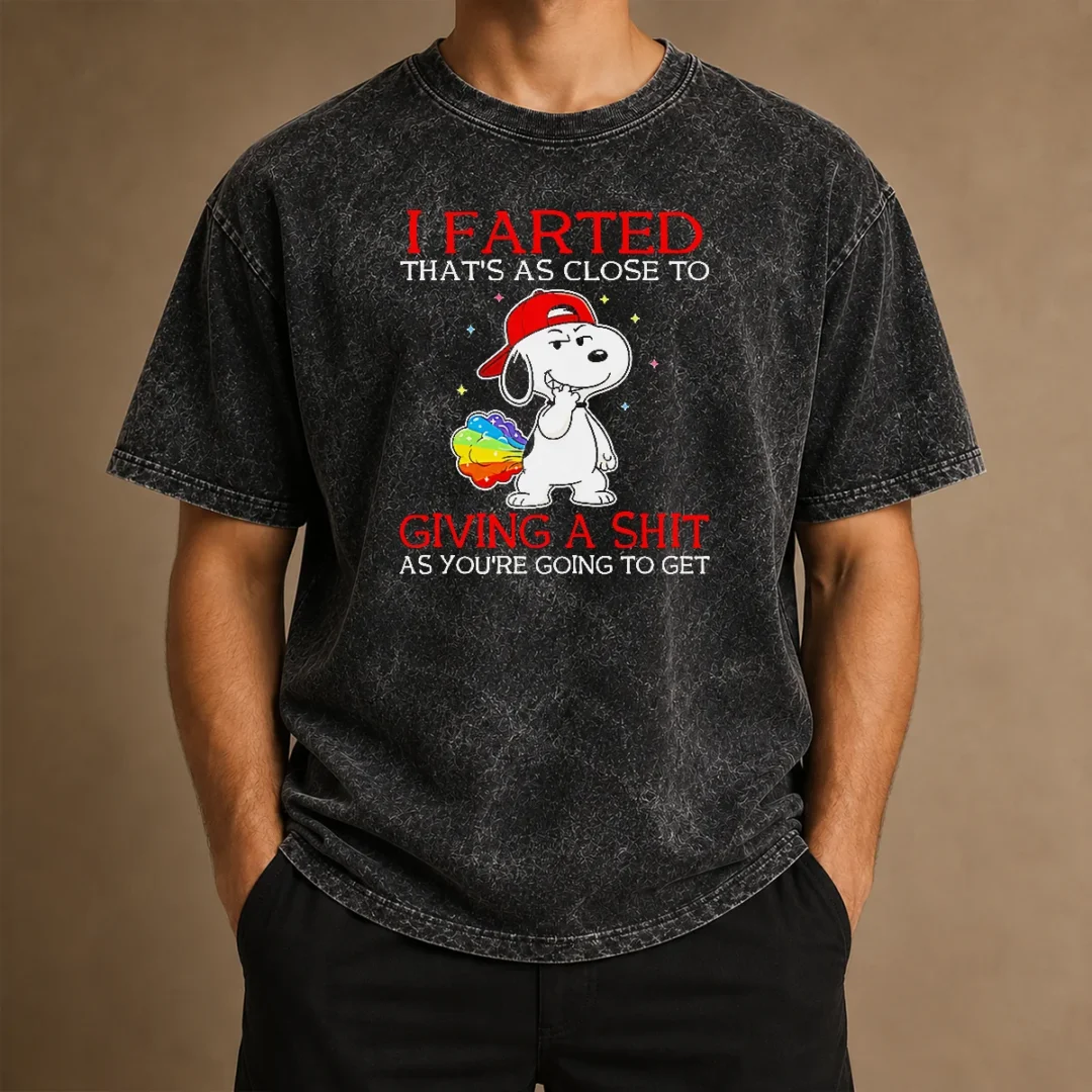 pretty-funny-snoopy-i-farted-that-s-as-close-to-giving-a-shit-as-you-re-going-to-get-washed-t-shirt Pretty Funny Snoopy I Farted That'S As Close To Giving A Shit As You'Re Going To Get Washed T-Shirt
