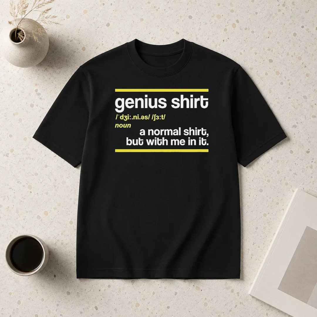 pretty-genius-shirt-a-normal-shirt-but-with-me-in-it-t-shirt Pretty Genius Shirt A Normal Shirt But With Me In It