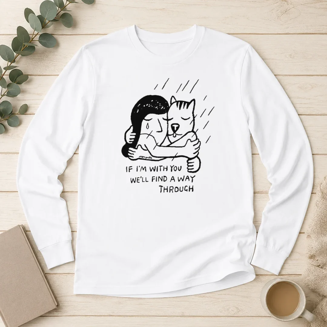 pretty-happy-girl-and-dog-hugging-if-i-am-with-you-we-will-find-a-way-through-long-sleeve-shirt Pretty Happy Girl And Dog Hugging If I Am With You We Will Find A Way Through Long Sleeve Shirt