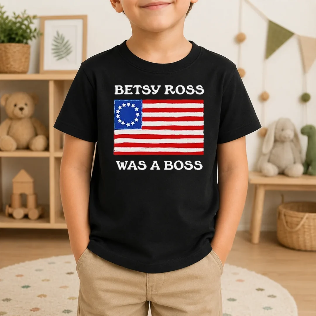 Pretty Hot Betsy Ross Was A Boss Revolutionary War Flag Kids T Shirt Pretty Hot Betsy Ross Was A Boss Revolutionary War Flag Kids T-Shirt