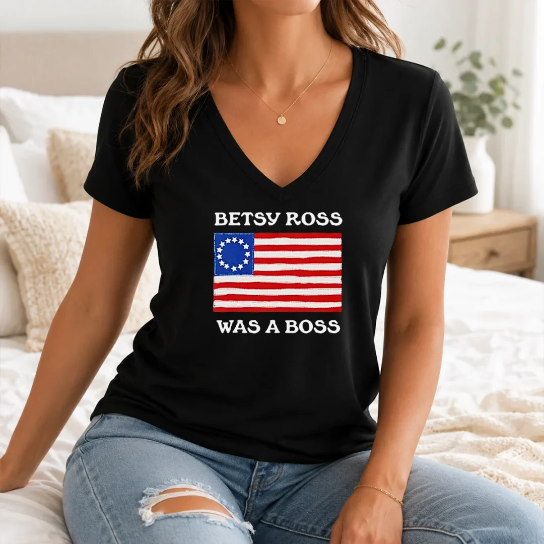 Pretty Hot Betsy Ross Was A Boss Revolutionary War Flag V Neck Shirt Pretty Hot Betsy Ross Was A Boss Revolutionary War Flag V Neck Shirt in a casual fit with patriotic design on front