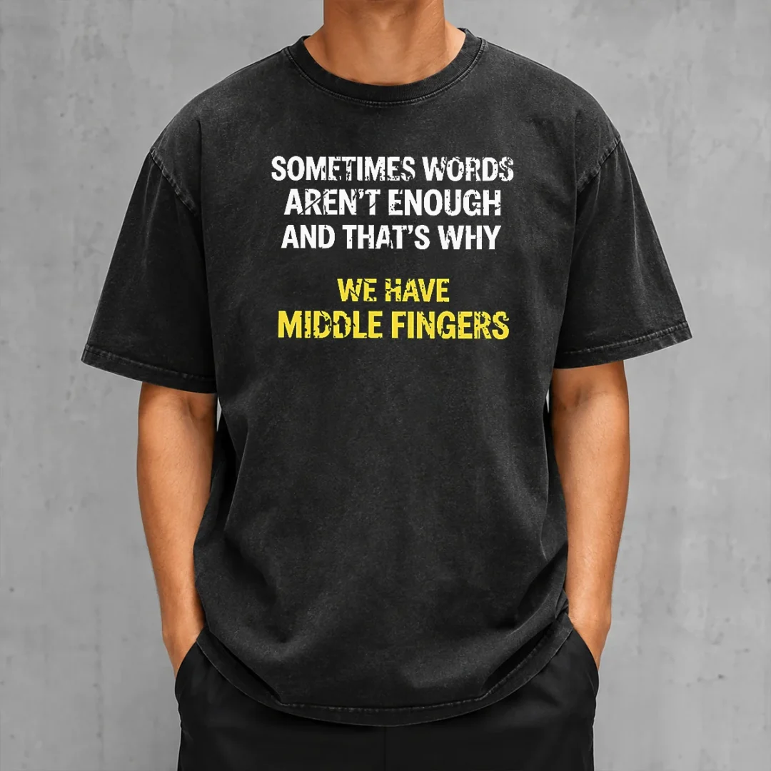 pretty-hot-that-s-why-we-have-middle-finger-washed-t-shirt Pretty Hot That'S Why We Have Middle Finger washed t shirt in soft faded fabric with bold text design